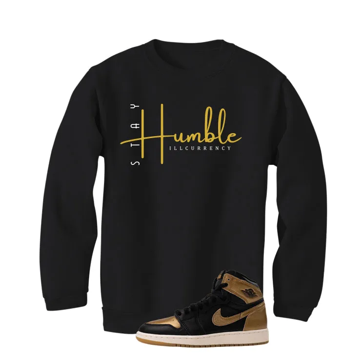 Air Jordan 1 High OG Metallic Gold Black T-Shirt (Stay Humble)| illcurrency